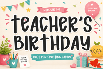 Playful Teacher’s Birthday Font Collection